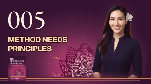 Episode 005 · Method needs principles